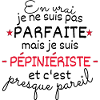 Parfaite Pépiniériste