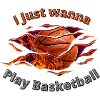 I wanna play basketball