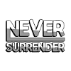 NEVER SURRENDER (White) - Gaming