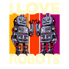 I love Robots