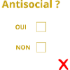 Antisocial?