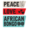Peace Love African Bongo Musical