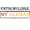 entschuldige my ger