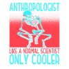 Anthropologist Anthropology Archaeological