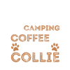 Collie Coffee Camping Dog Cafe