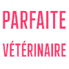 Pas parfaite mais vétérinaire
