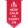Bannière Keep Calm Daddy