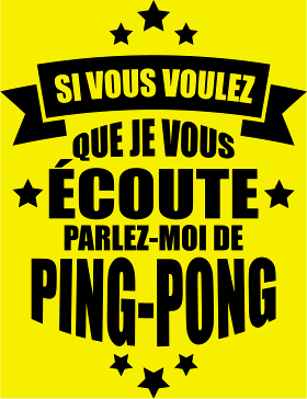 T-shirt "Accro au Ping-Pong". Affichez votre passion pour ce sport avec humour. Le cadeau idéal pour les fans de raquette et de jeu !