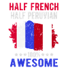 Half French Half Peruvian
