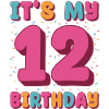 It's my 12th birthday