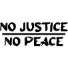 No Justice No Peace
