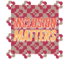 Inclusion Matters Shirt T-Shirt