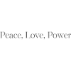 Peace Love Power