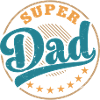 Dad super dad Father's Day