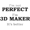 PERFECT 3D MAKER