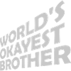 Logo Worlds okayest Brother