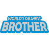 Text Worlds okayest Brother