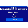Downloading 18th anniversary