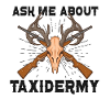 Funny taxidermist taxidermy hunting trophy
