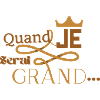 Quand je serai grand