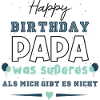 Happy Birthday Papa, Papas Geburtstag