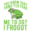 Frog Frog Funny Frog Saying