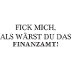 Fick mich Spruch - Finanzamt