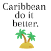 Caribbean do it better