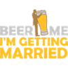 Beer Me Getting Married