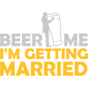 Beer Me Getting Married