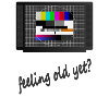 Test Image - Feeling old yet