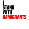 I Stand With Immigrants