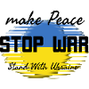 Make peace Stop War