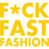 Fuck fast fashion