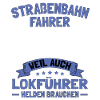Straßenbahnfahrer Straßenbahn S-Bahn