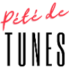 pété de tunes