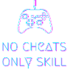 No Cheats Only Skill