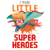 Kindergarten teacher raises little superheroes