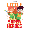 Kindergarten teacher raises little superheroes
