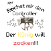 Der König will zocken
