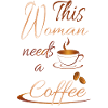Frau braucht Kaffee Kaffeebohnen