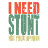 Stunt saying funny