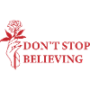 Don't stop believing - Inspiring saying