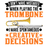Trombone Creative Decisions Trombonist