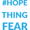 Hope Is Stronger Than Fear - Inspiration
