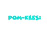 Pom-Kees