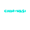 Chin-Was