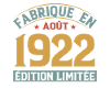 MILLÉSIME AOUT 1922 ÉDITION LIMITÉE