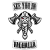 SEE YOU IN VALHALLA