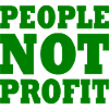 People not profit